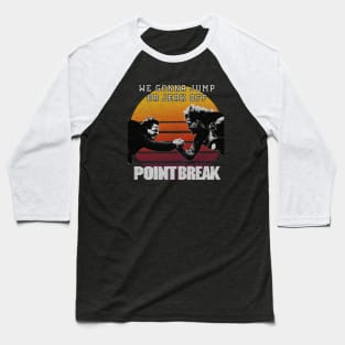 Point Break 1991 Baseball T-Shirt